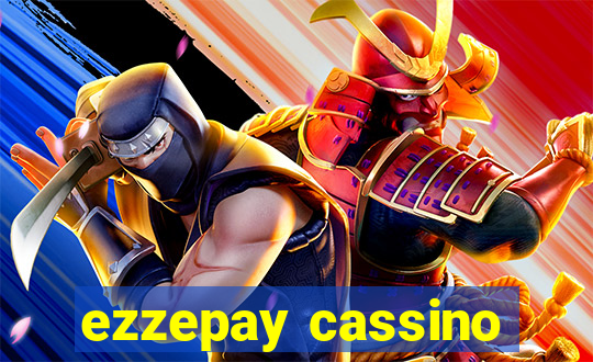 ezzepay cassino